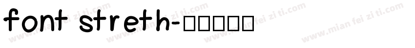font streth字体转换
